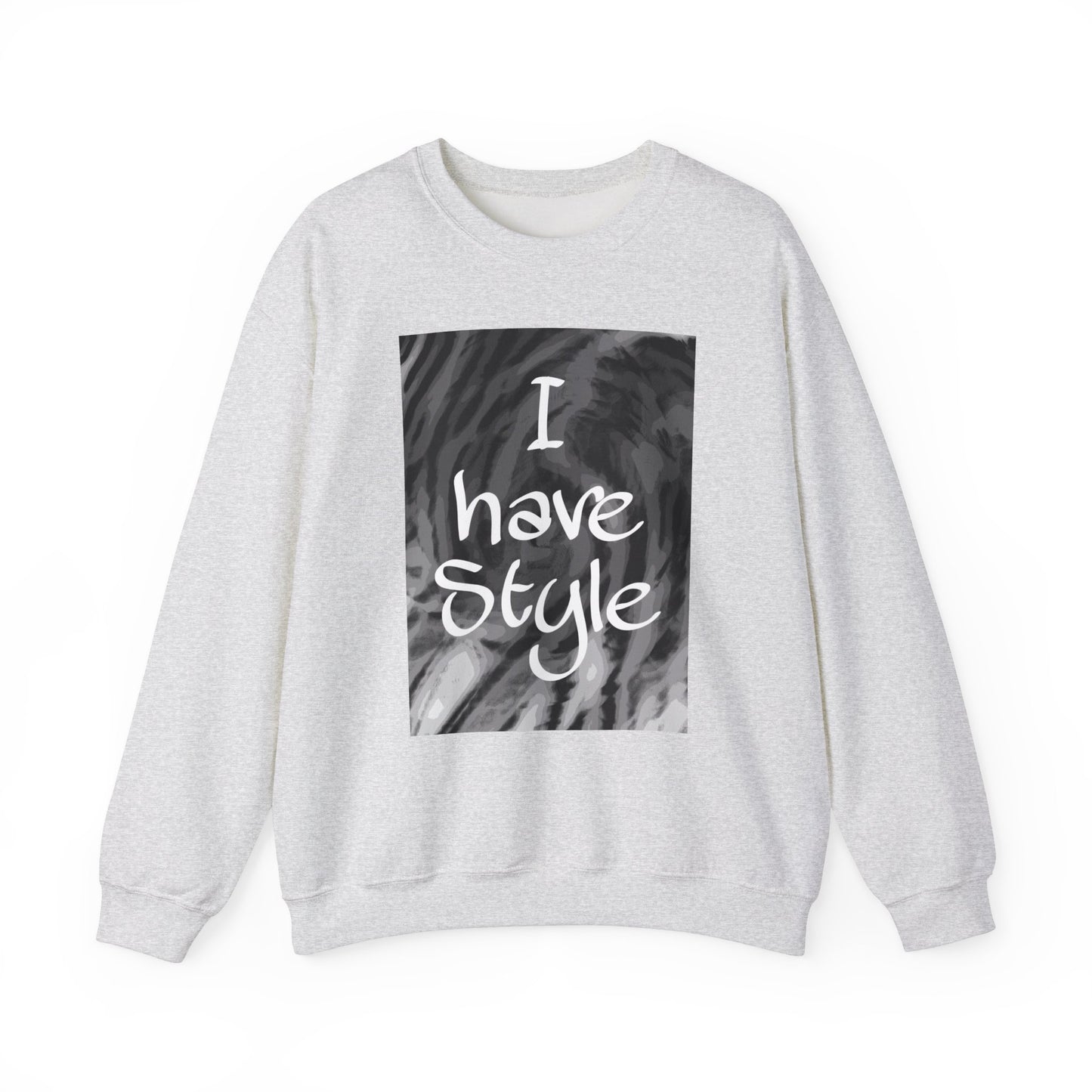 "I Have Style" Unisex Heavy Blend™ Crewneck Sweatshirt