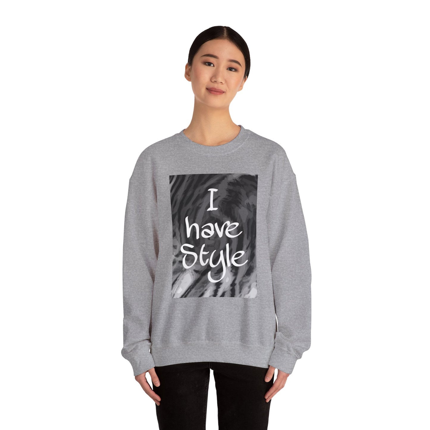 "I Have Style" Unisex Heavy Blend™ Crewneck Sweatshirt