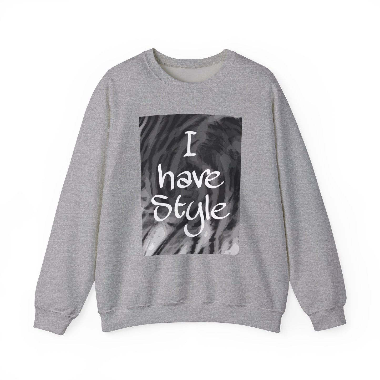 "I Have Style" Unisex Heavy Blend™ Crewneck Sweatshirt