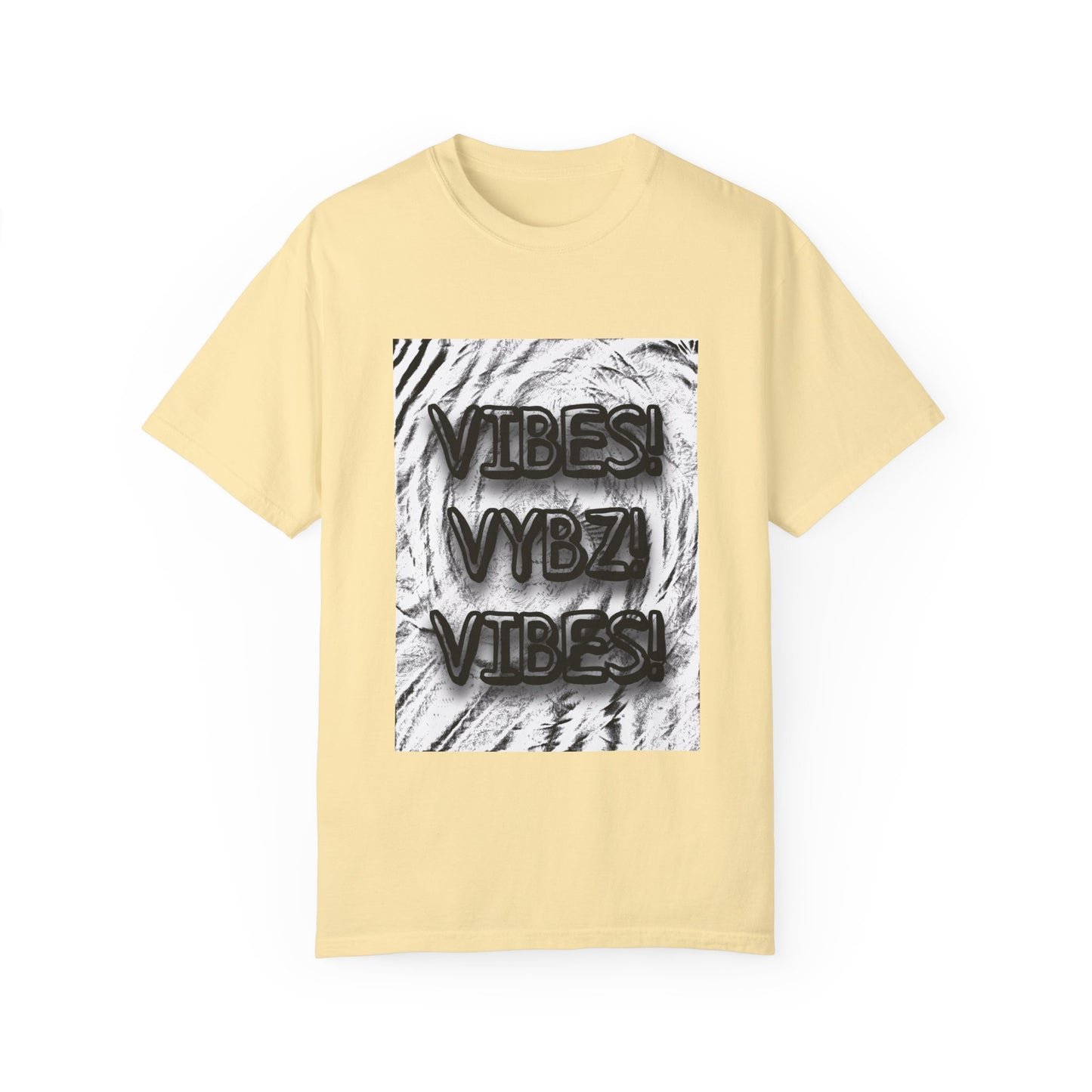 "Vibes" Unisex Garment-Dyed T-shirt