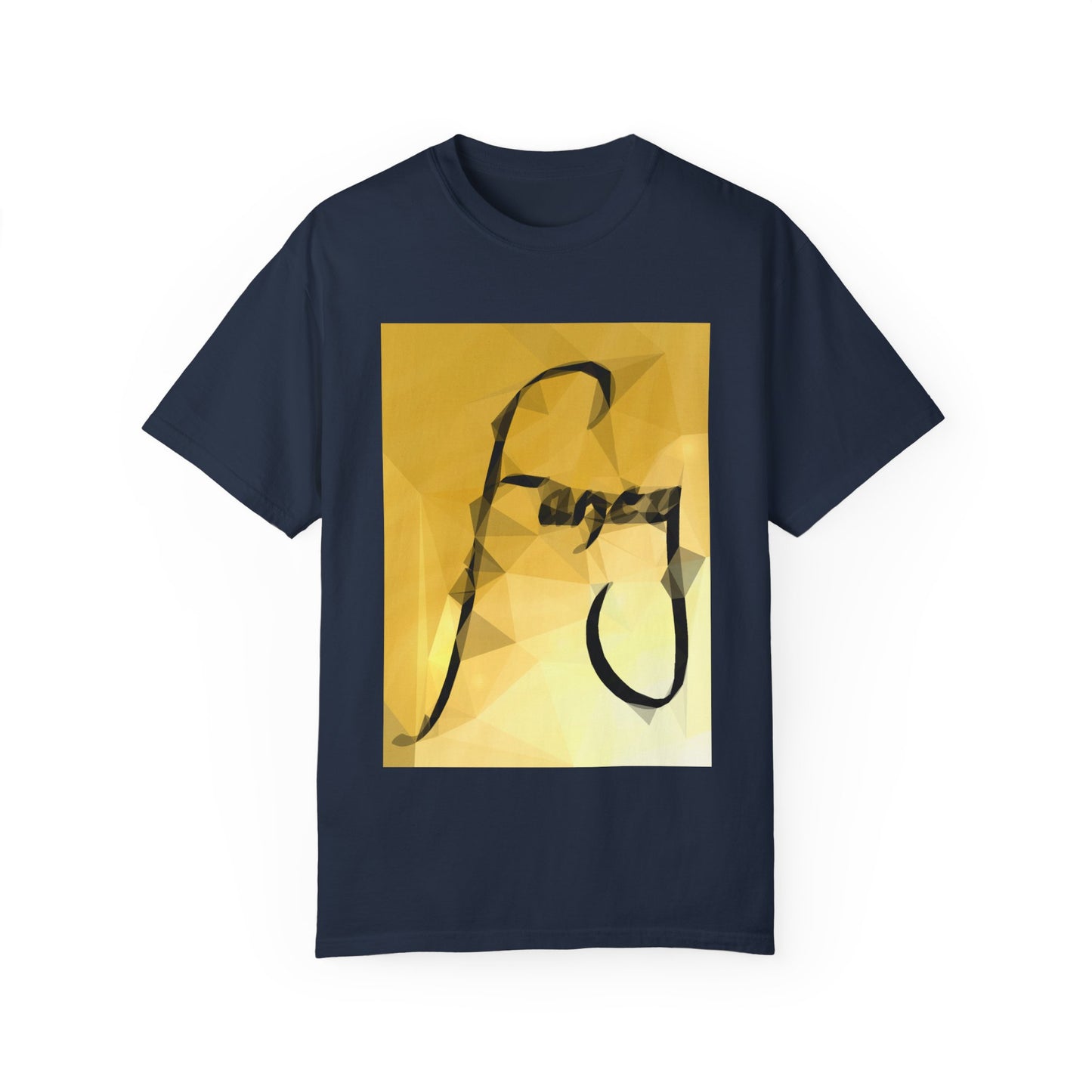 "Fancy" Unisex Garment-Dyed T-shirt