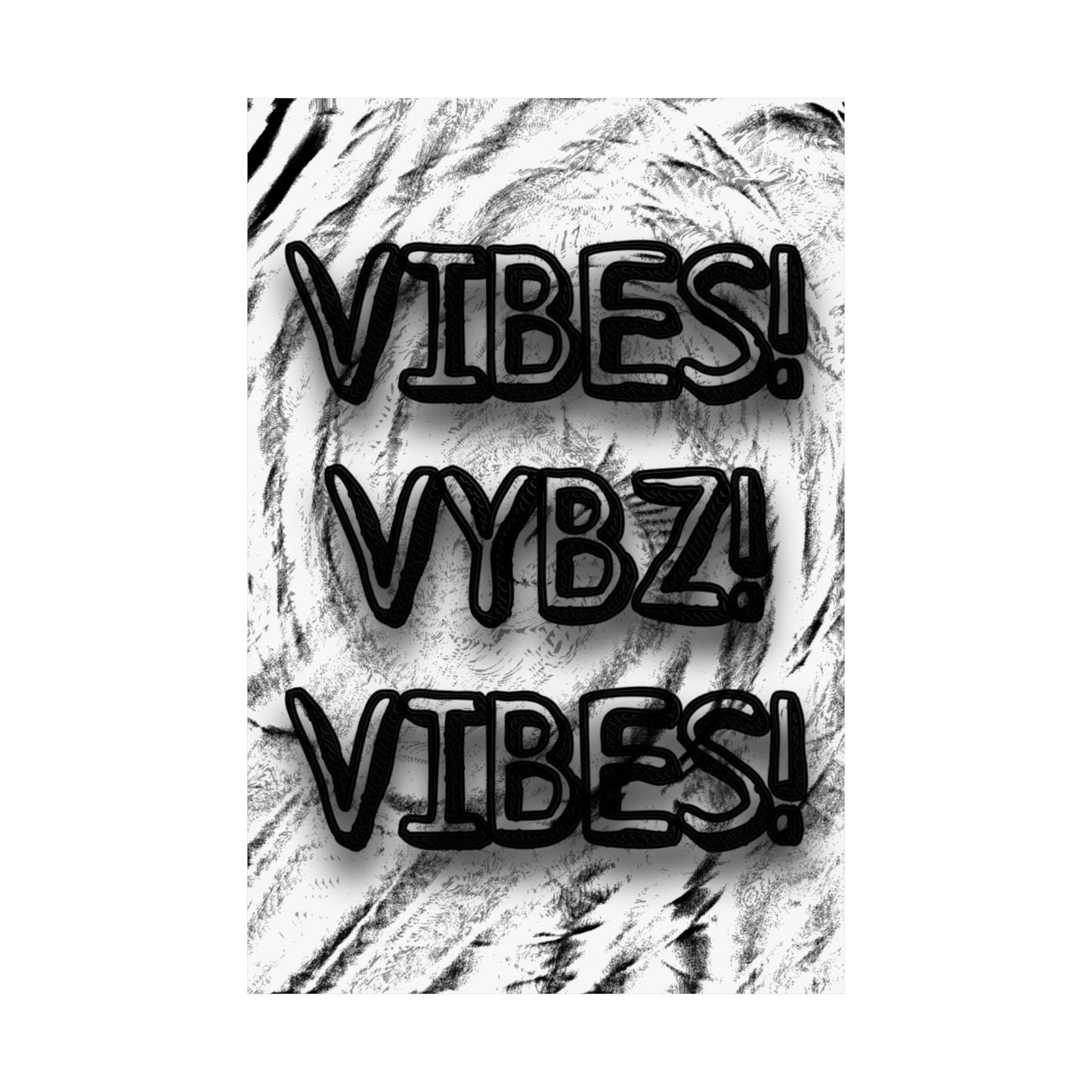 "Vibes" Matte Vertical Posters