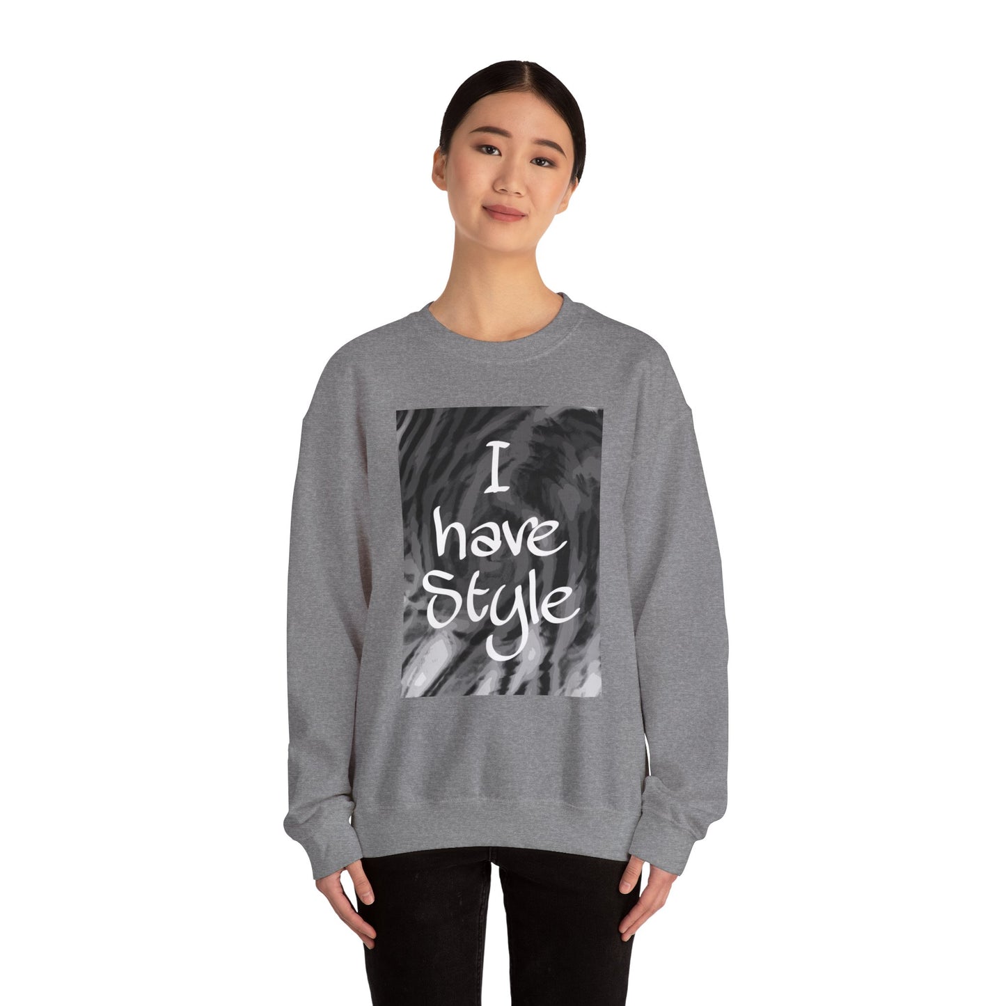 "I Have Style" Unisex Heavy Blend™ Crewneck Sweatshirt